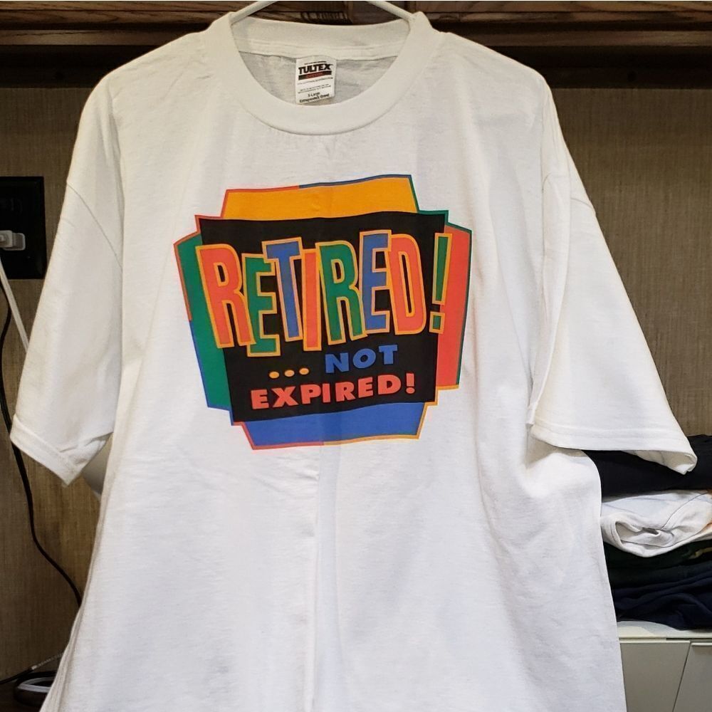 NWOT Men's T-Shirt "RETIRED... NOT EXPIRED!" Sz XL